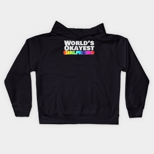 World's Okayest Girlfriend (Pride) Kids Hoodie